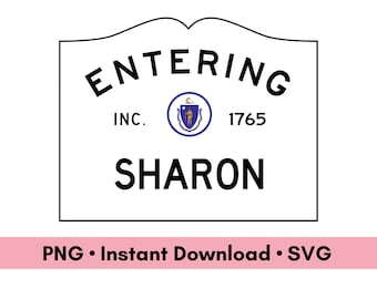 Sharon Massachusetts Town Sign PNG SVG Digital Download, MA Art for Scrapbooking, Digital Assets for Graphic Design, Hometown