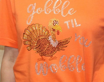 Thanksgiving Turkey Gobble til you Wobble Orange Tee Shirt Fall Autumn Holiday Rhinestone Bling Unisex V-neck Cindy's T shirt