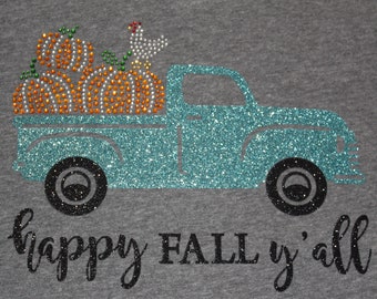 Happy FALL y'all Vintage Turquoise Truck with Rhinestone Pumpkins and Chicken Rhinestone Holiday Bling  Tee V-neck Fall Thanksgiving Autumn