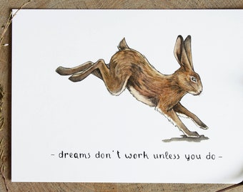 Greeting card with running rabbit illustration. Motivational Inspirational quote. Forest animals. Rabbit watercolor artwork art print.