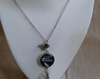 necklace "I'm waiting for my prince"