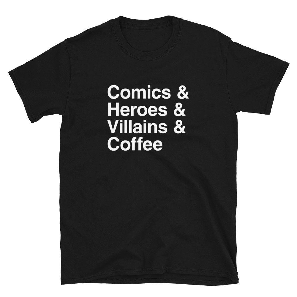 Comics & Heroes and Villains and Coffee Short-Sleeve Unisex T-Shirt