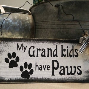 My grand kids have paws