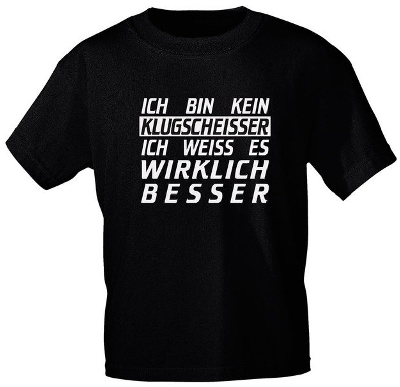 T-Shirt mit Print Kein Klugscheisser Besser Bild 1