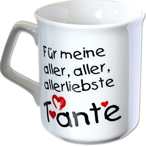 Kaffeetasse Keramik ...allerliebste TANTE 57285 Bild 1