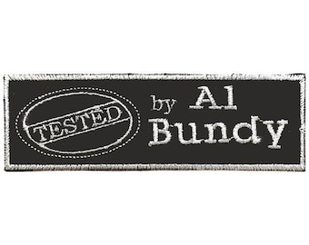 Aufnäher Patches  Tested By Al Bundy  04094