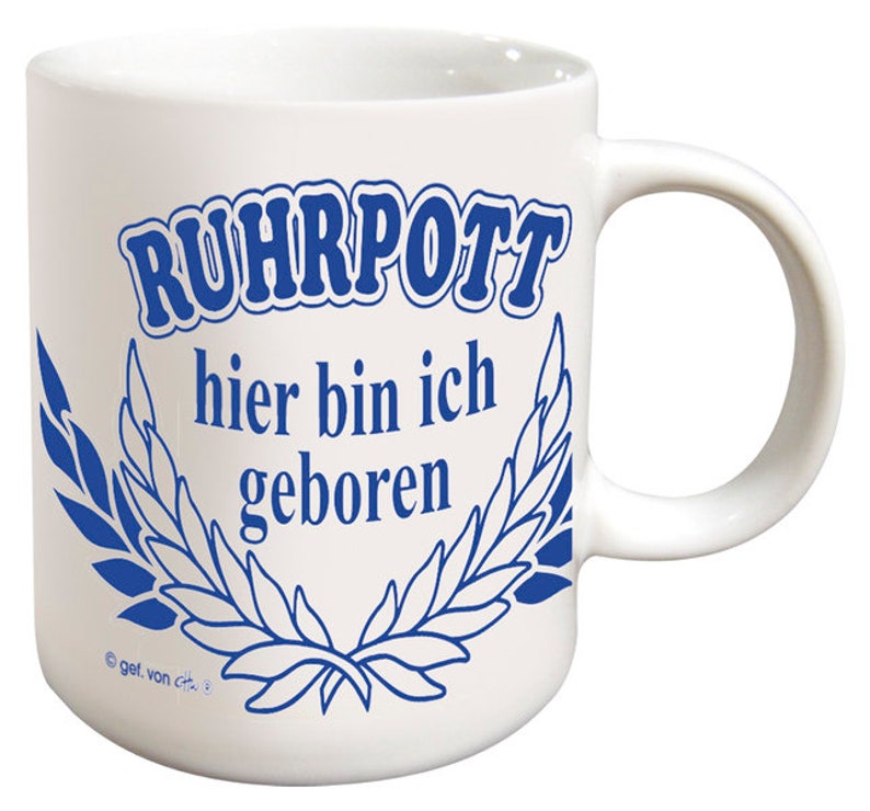 Tasse Keramik Ruhrpott Hier Bin Ich ... 57388 Bild 1