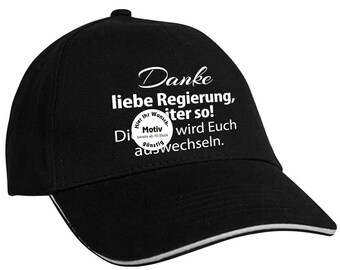 Cap baseball cap peaked cap cap with print - Dear government...! Thank you..replace - in black - customizable name