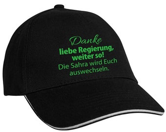 Cap Baseballcap Schirmmütze Kappe mit Print - Danke Liebe Regierung...! Sahra..auswechseln - in Schwarz
