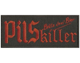 Aufnäher Applikation  PILS-KILLER  03156