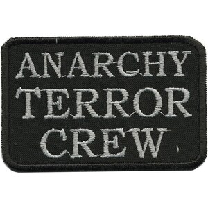 Aufnäher Sprüche - ANARCHY TERROR CREW - Gr. ca. 8,5 x 5,5cm 01952
