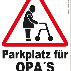 Information sign - Parking sign - Parking space for Grandpa&#39;s Chopper - Size approx. 20 x 30 cm - 308610/1