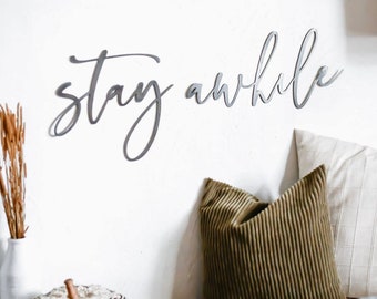 Stay Awhile Script Wall Decor