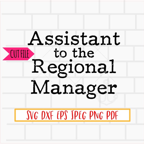 Assistant To Regional Manager Svg File The Office Tv Show Etsy