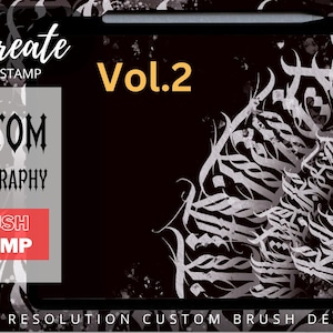 May include: Procreate brush stamp design with the text "Custom Calligraphy" and "Brush Stamp" in a black and white design with a grunge background. The text "Vol. 2" is in orange. The image is a digital illustration.