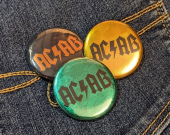 AC/AB 1.5" Badge Pin