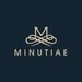 MINUTIAE