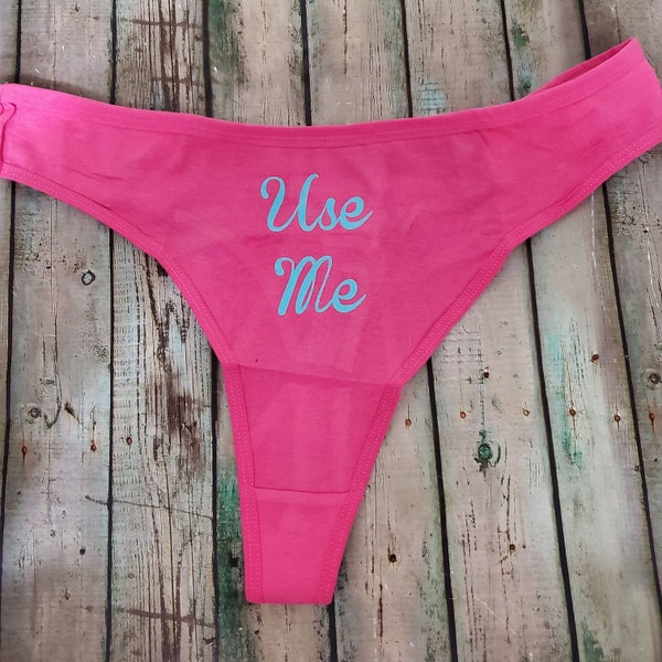 Naughty Valentines Thongs, Naughty Thongs, Use Me Thong, Naughty Valentine, Gifts for her, Valentine for her, Thong, Use Me, Funny Gift