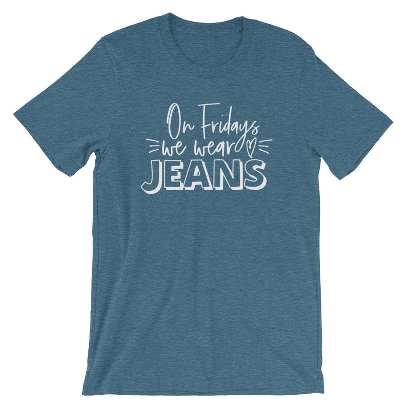 Casual Friday Shirt for Teachers on Friday We Wear Jeans Etsy