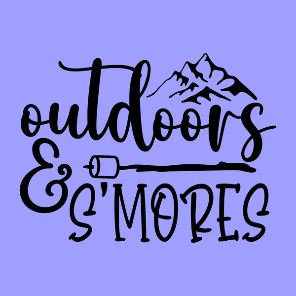 Outdoors & S'Mores - SVG, PNG Digital Download