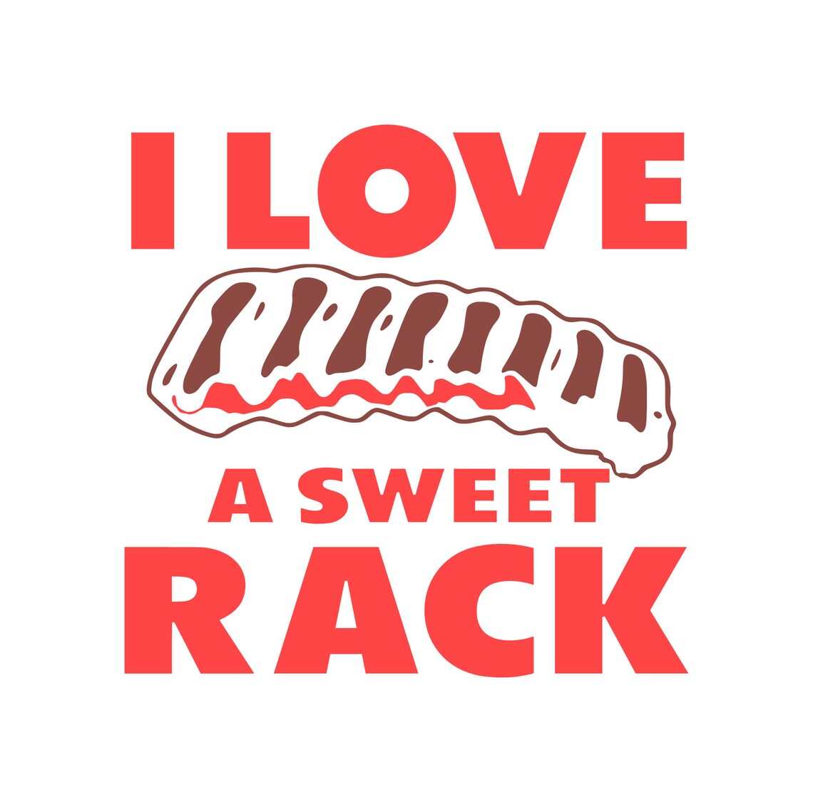 Sweet Rack Logo I Love A Sweet Rack - SVG, PNG Digital Download - Etsy