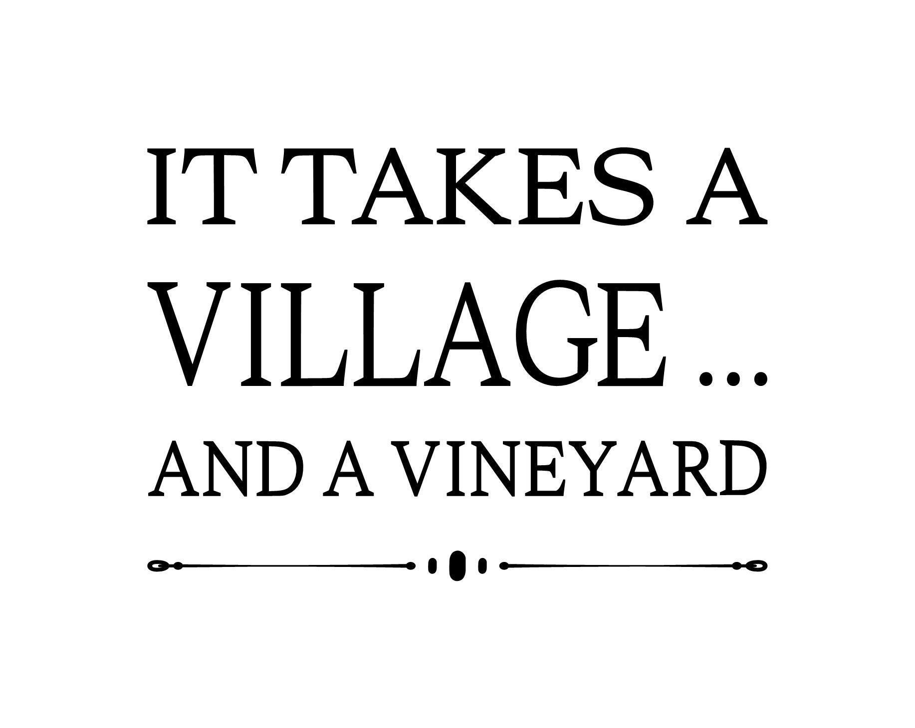 It Takes a Village and a Vineyard SVG PNG Digital Download | Etsy