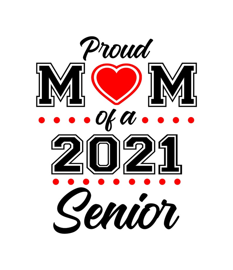 Download Proud Mom of a 2021 Senior/Graduate Dad Sister Brother | Etsy