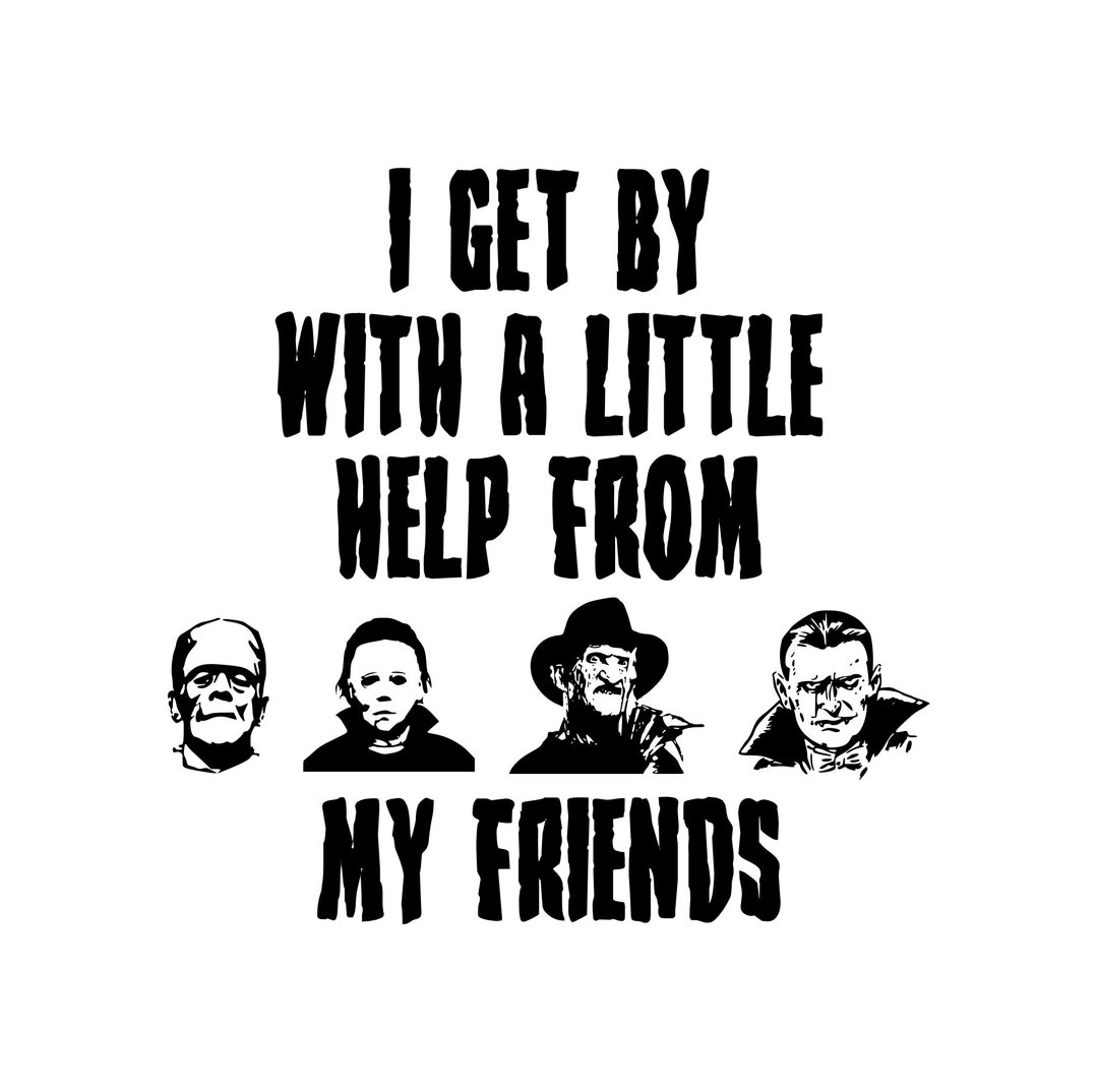 me-las-cosas-con-un-poco-de-ayuda-de-mis-amigos-halloween-svg-png