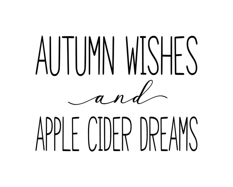 Autumn Wishes & Apple Cider Dreams SVG PNG Digital Download | Etsy