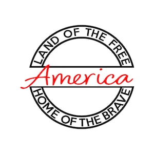 America Land of the Free Home of the Brave - SVG, PNG Téléchargement numérique