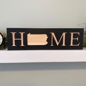 Pennsylvania “Home” Sign