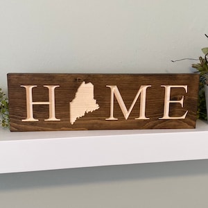 Maine “Home” Sign