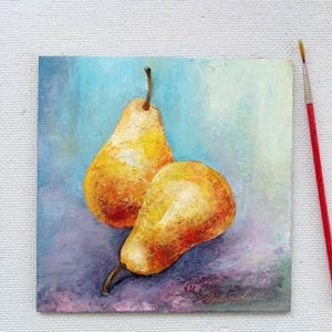 Pears Original Small Oil Painting Kitchen Original Art Gifts Still Life Fruits Fine Art Wall Art Decor Home Decor Birthday Gift joyful Art