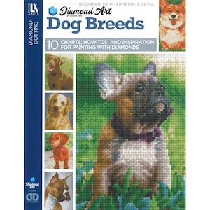 May include: A Diamond Art kit titled "Dog Breeds" featuring a diamond-dotting image of a dog. The cover includes images of various dog breeds and the text "10 Charts, How-Tos, and Inspiration for Painting with Diamonds."