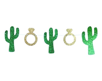 Cactus and Ring Banner: Glittery Final Fiesta Bachelorette Garland