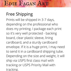 May include: The image features the text "Edie Fagan Art" at the top, with a colorful abstract painting as a backdrop. Below, it states "Free Shipping" and details about print shipping and packaging.