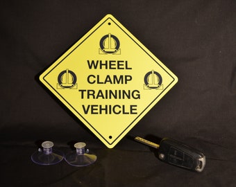 Wheel Clamp Training Vehicle Metal Car Window Sign. Car Accessory. Driver Gift. Joke Gift.