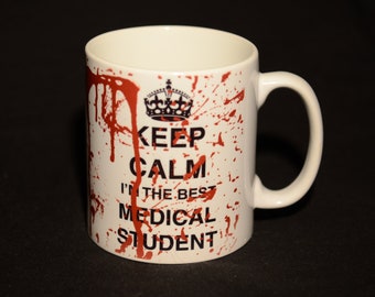 KEEP CALM I'm The Best Medical Student Bloody Sublimation Mug. Doctor Gift. Medic Gift. Student Gift. Medical Student Gift.