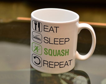 EAT SLEEP Squash Repeat Sublimation Printed Mug. Birthday Gift Personalised Add a name or Message and Text Style to Create a Special Present