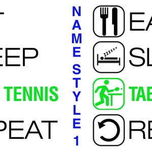 EAT SLEEP Table Tennis Repeat Sublimation Printed Mug. Birthday Gift Add a Name or Message and Text Style to create a special gift image 2