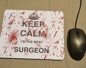 MOUSE MAT Mouse Pad Mantener la calma Mejor Cirujano Regalo Sublimación Impreso Escritorio Decoración PC Pc Accesorio de Computadora Nuevo Regalo de Cumpleaños de Trabajo