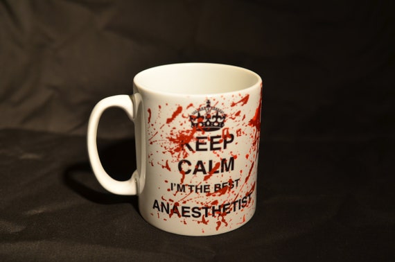 KEEP Calm I'm The Best Anaesthetist Bloody Sublimation Mug ANAESTHETIST GIFT KEEP Calm I'm The Best Anaesthetist Bloody Sublimation Mug ANAESTHETIST GIFT