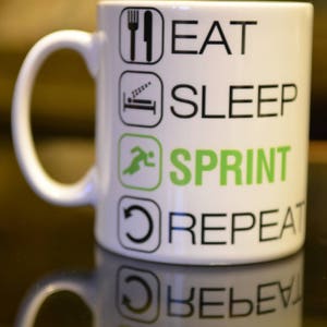 EAT SLEEP Sprint Repeat Sublimation Printed Mug. Birthday Gift Personalised Add a Name or Message & Text Style to Create a Special Present.