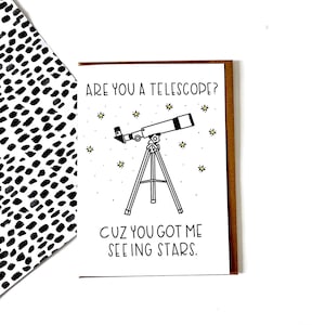Ben je een telescoop? Cuz You Got Me Seeing Stars | Liefde | Eerste date | Valentijnsdag | Valentijnsdag | Liefde Wenskaart | Cheesy Kaart