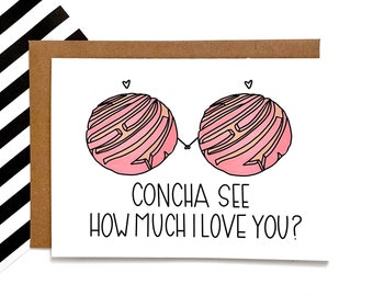 Concha Sehen, wie sehr ich dich liebe? | Ich liebe dich | Liebe | Concha Brot | Grußkarte
