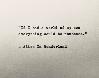 Alice in Wonderland hand typed quote poem vintage typewriter lyric gift