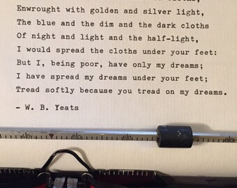 W B Yeats hand typed poem  vintage typewriter ink lyric quote valentine gift