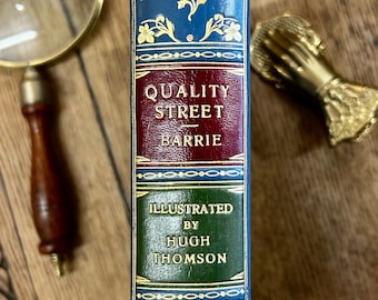 Quality Street - J. M. Barrie - Hugh Thomson - 1901 Rzadka 1. edycja ilustrowanej książki