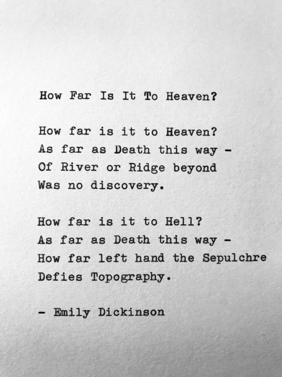Emily Dickinson How Far is It to Heaven Hand Typed Poem Etsy
