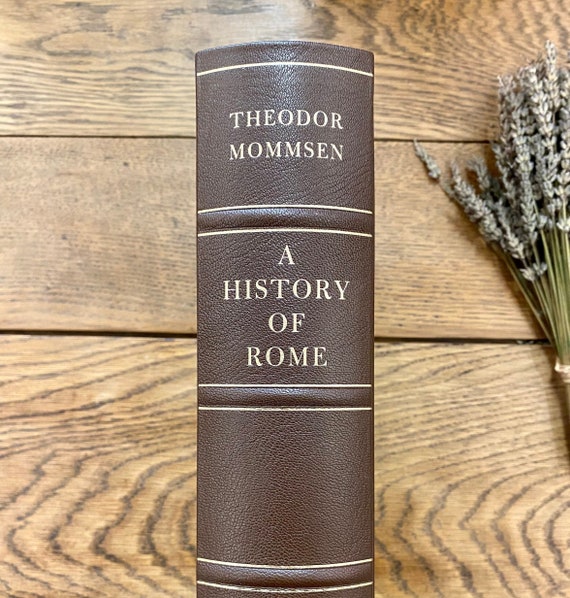 A History of Rome - Theodor Mommsen - Folio Society - 2006